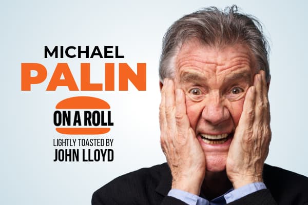 Michael Palin On a Roll - Lightly toasted by John breaks